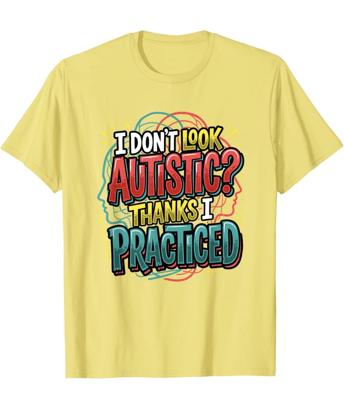 "Thanks, I Practiced" Autism Awareness Tee